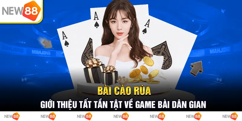Bài cào rùa - Giới thiệu tất tần tật về game bài dân gian