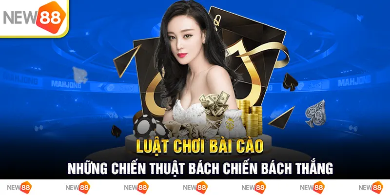 Luật chơi bài cào - Những chiến thuật bách chiến bách thắng