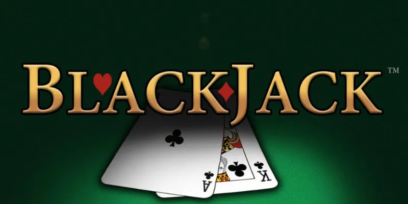 Tìm hiểu về trò chơi Blackjack