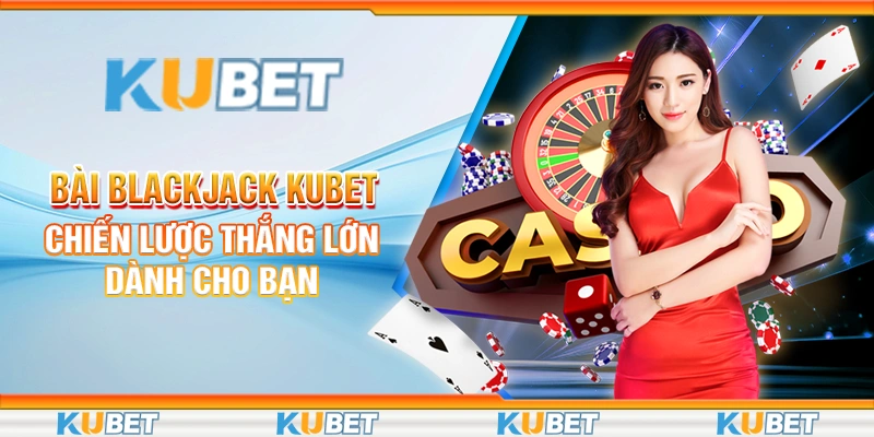bài Blackjack