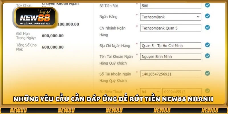 Những yêu cầu cần đáp ứng để rút tiền New88 nhanh